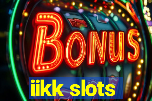 iikk slots